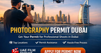 Photography Permit Dubai – Everything You Need to Know Before Your Shoot