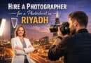 Hire a Photographer for a Photoshoot in Riyadh