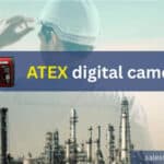 How to Choose the Right ATEX Camera for Your Hazardous Work Zone atex-digital-camera-1.png