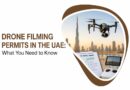 Drone Filming Permits in the UAE: What You Need to Know