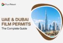 UAE & Dubai Film Permits: The Complete Guide