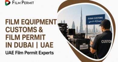 Film Equipment Customs & Film Permit in Dubai | UAE