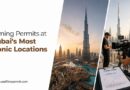Filming Permits at Dubai’s Most Iconic Locations