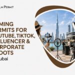 Filming Permits for YouTube, TikTok, Influencer & Wedding Shoots in Dubai 99be110d-ea99-4fb7-8d73-72b12de9e67a-1.png