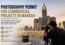 Photography Permit for Commercial Projects in Makkah