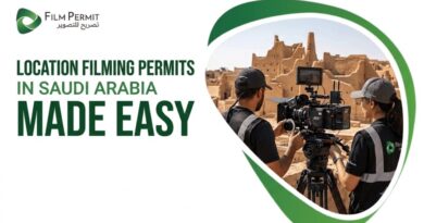 Location Filming Permits in Saudi Arabia Made Easy | Saudi Film Permit