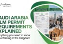 Saudi Arabia Film Permit Requirements Explained: Complete Guide for International Productions
