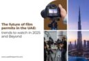 The Future of Film Permits in the UAE: Trends to Watch in 2026 and Beyond