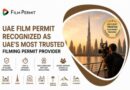 UAE Film Permit Recognized as UAE’s Most Trusted Filming Permit Provider