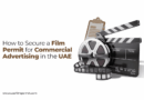https://www.uaefilmpermit.com/blog/film-permit-for-commercial-advertising