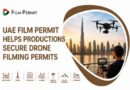 UAE Film Permit Helps Productions Secure Drone Filming Permits