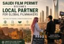 Saudi Film Permit Becomes Local Partner for Global Filmmakers