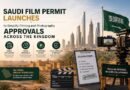 Saudi Film Permit Launches to Simplify Filming and Photography Approvals Across the Kingdom